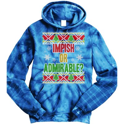 Impish or Admirable Ugly Christmas Tie Dye Hoodie