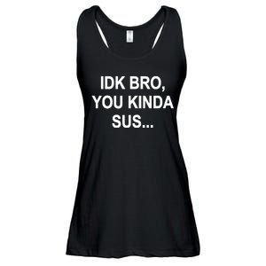 Imposter IDK Bro You Kinda Sus Among Us Game Ladies Essential Flowy Tank