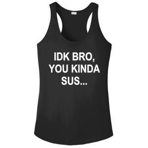 Imposter IDK Bro You Kinda Sus Among Us Game Ladies PosiCharge Competitor Racerback Tank