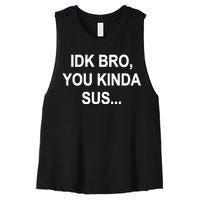 Imposter IDK Bro You Kinda Sus Among Us Game Women's Racerback Cropped Tank