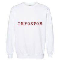 Impostor Game Meme Garment-Dyed Sweatshirt