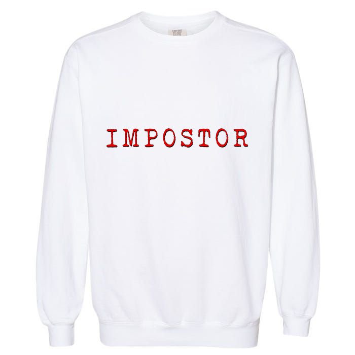 Impostor Game Meme Garment-Dyed Sweatshirt