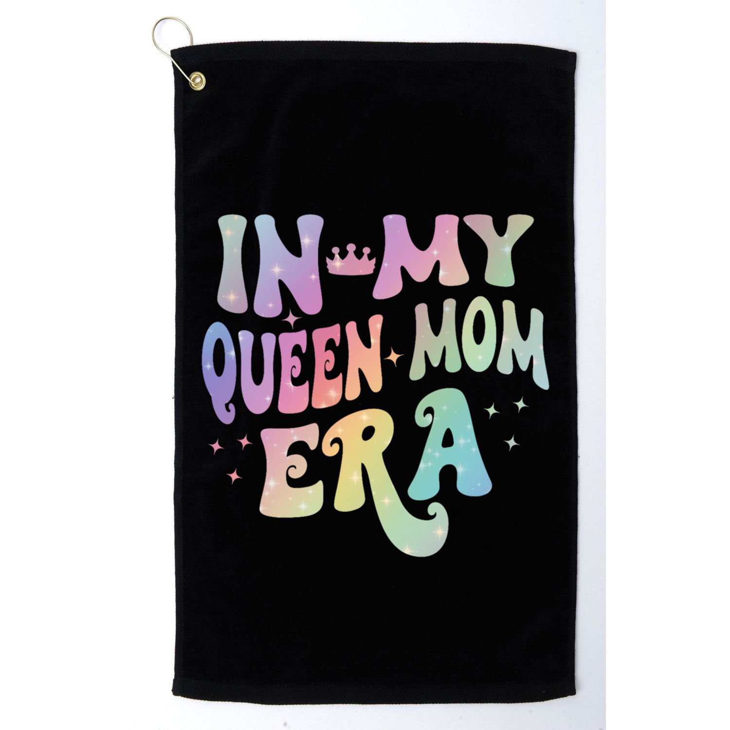 In My Queen Mom Era Gift Golf Towel