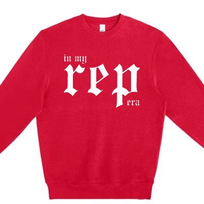 In My Rep Era Premium Crewneck Sweatshirt