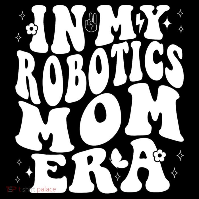 In My Robotics Mom Era Performance Shirt