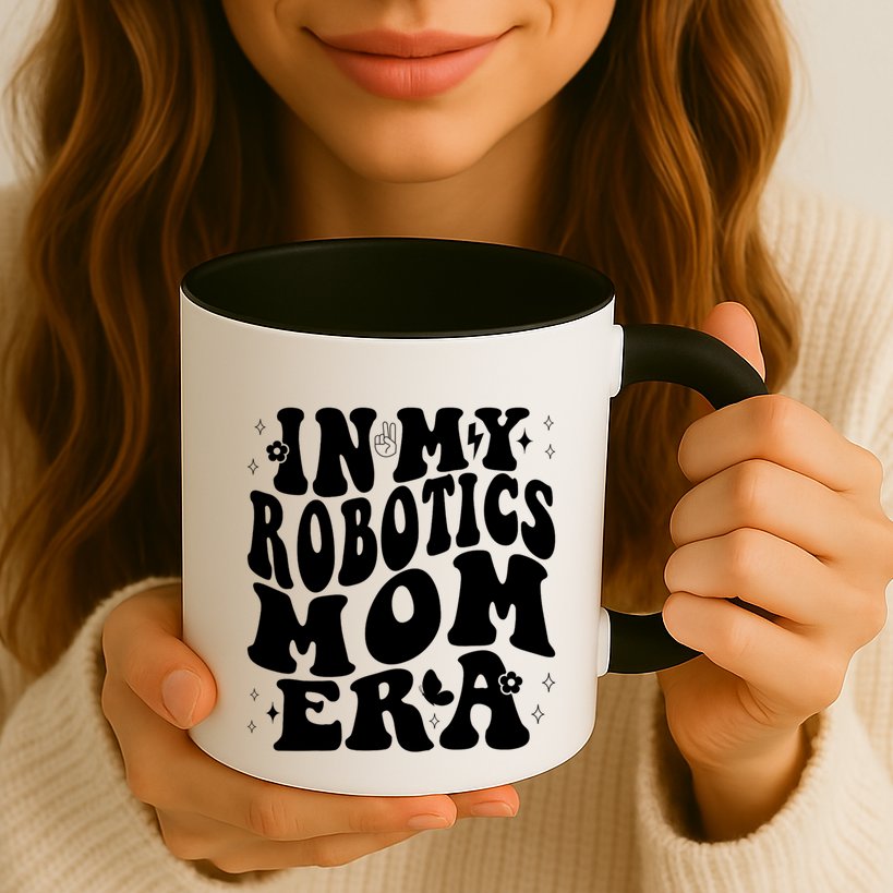 In My Robotics Mom Era Mug