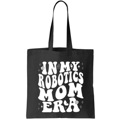 In My Robotics Mom Era Bag
