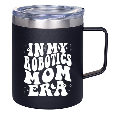 In My Robotics Mom Era 12oz Stainless Steel Coffee Mug