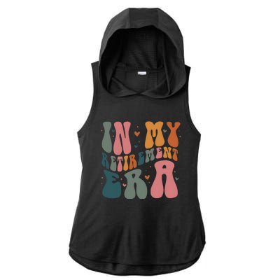 In My Retirement Era Ladies PosiCharge Tri-Blend Wicking Draft Hoodie Tank