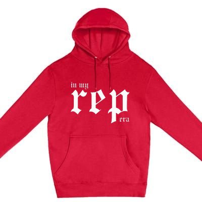 In My Rep Era Premium Pullover Hoodie