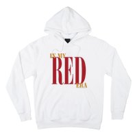 In My Red Era Hoodie