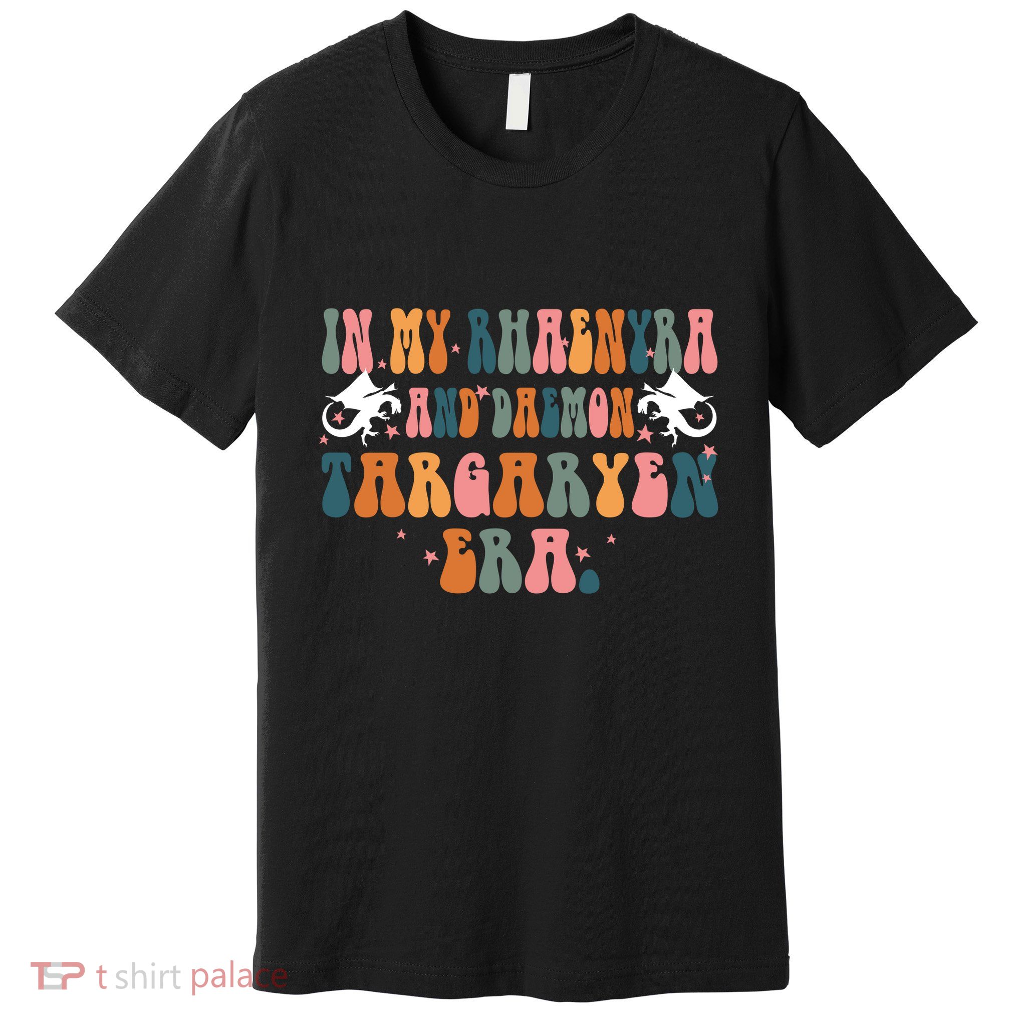 In My Rhaenyra And Daemon Targaryen Erateam Black Dragon Premium T-Shirt