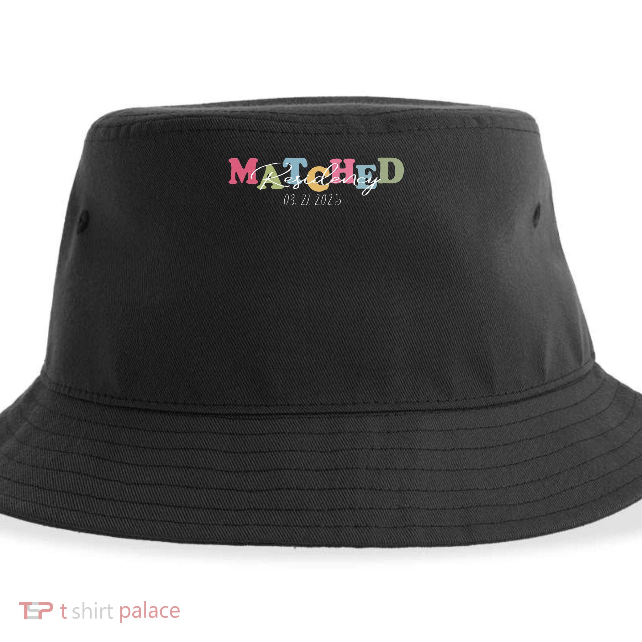 I Matched Residency Match Day 2025 Medical Student Sustainable Bucket Hat