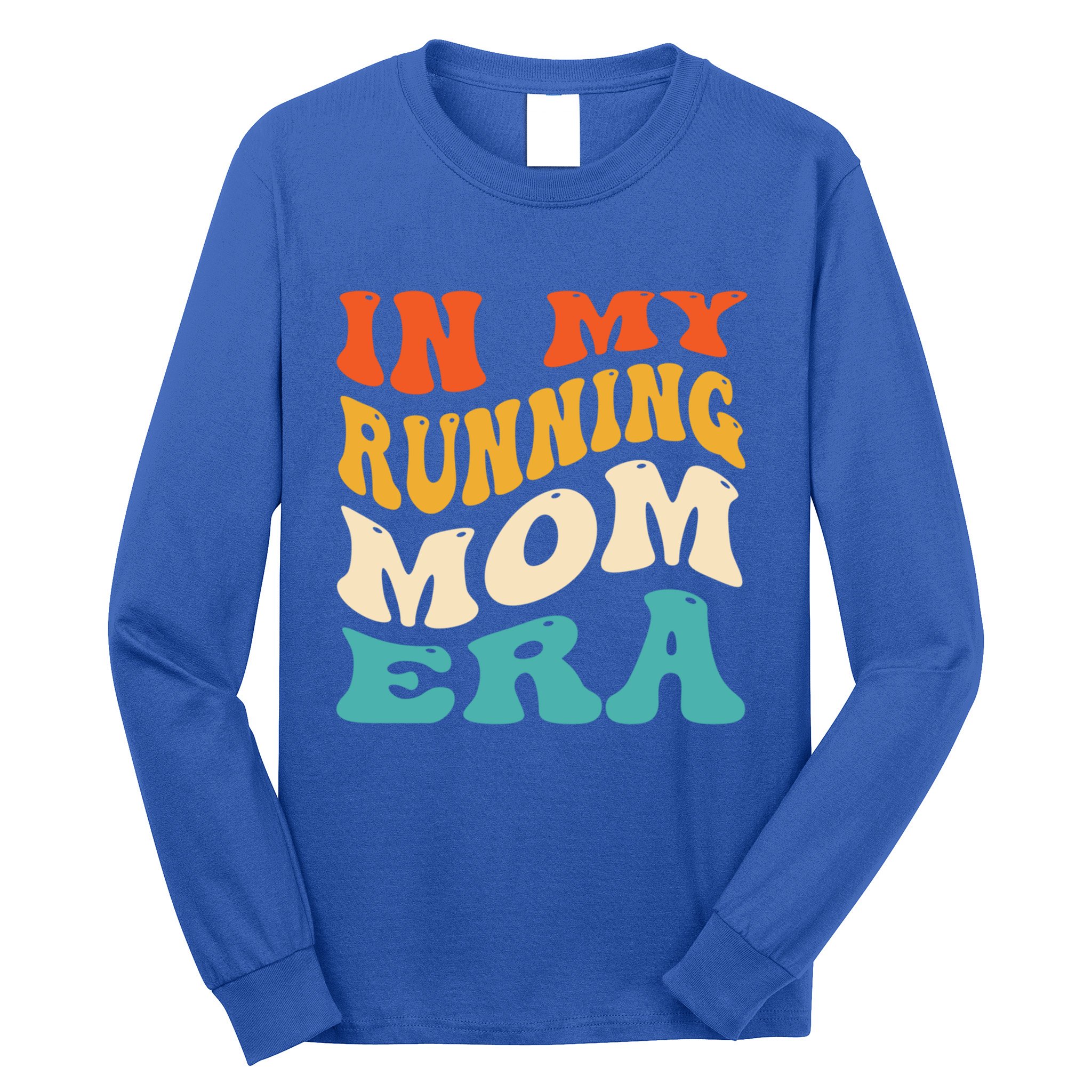 In My Running Mom Era Funny Runner Mom Retro Groovy Cute Gift Long Sleeve Shirt