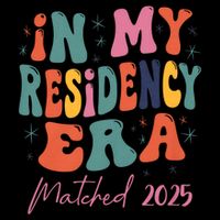 In My Residency Era I Matched 2025 New Resident  16 in Basic Backpack