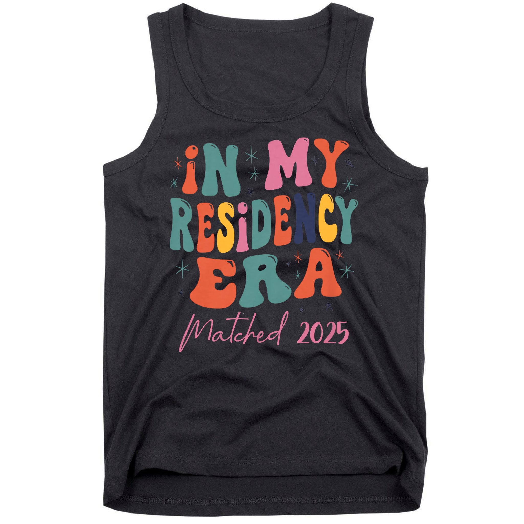 In My Residency Era I Matched 2025 New Resident  Tank Top