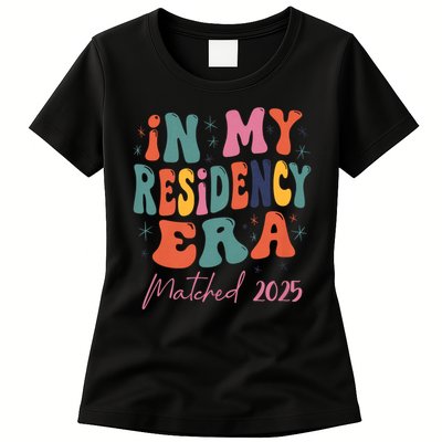 In My Residency Era I Matched 2025 New Resident  Womens T-Shirt
