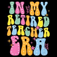 In My Retired Teacher Era Class Of 2025 Funny Retirement Magnet
