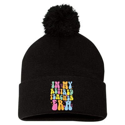 In My Retired Teacher Era Class Of 2025 Funny Retirement Pom Pom 12in Knit Beanie
