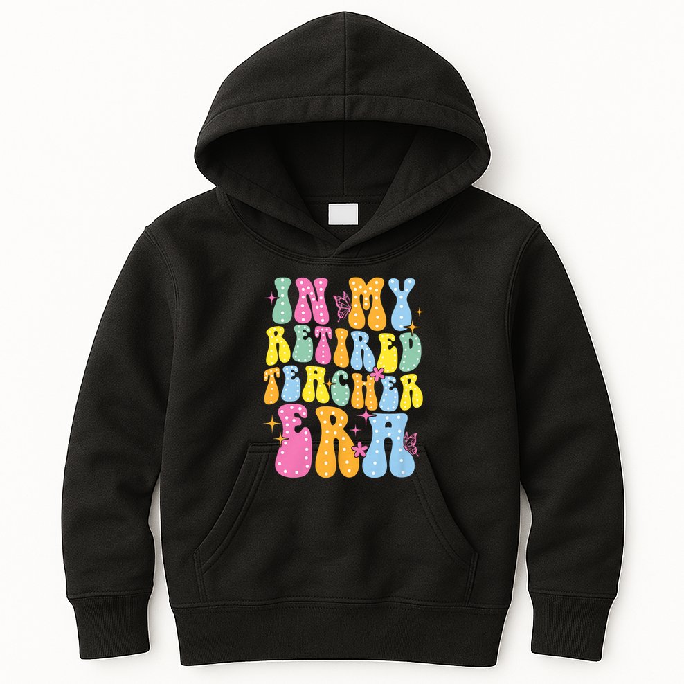 In My Retired Teacher Era Class Of 2025 Funny Retirement Kids Hoodie