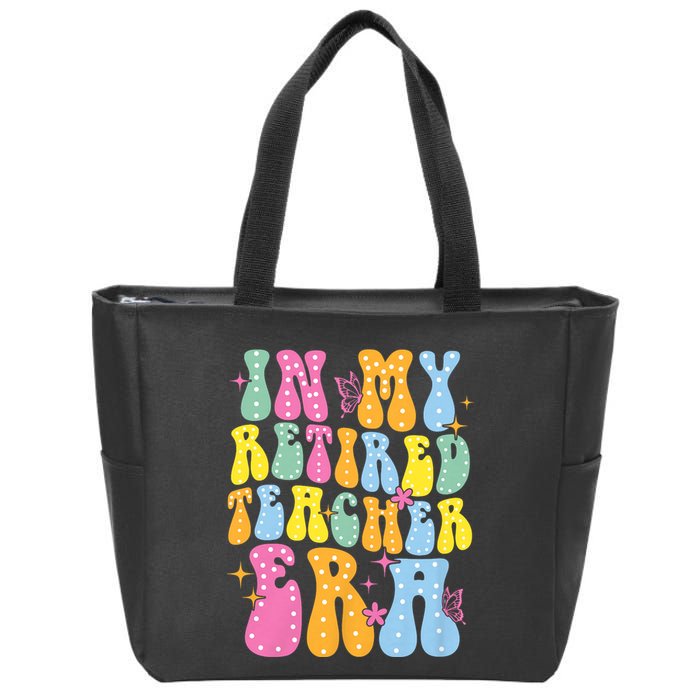 In My Retired Teacher Era Class Of 2025 Funny Retirement Zip Tote Bag