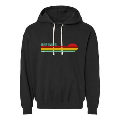 Ishpeming Michigan Retro Garment-Dyed Fleece Hoodie