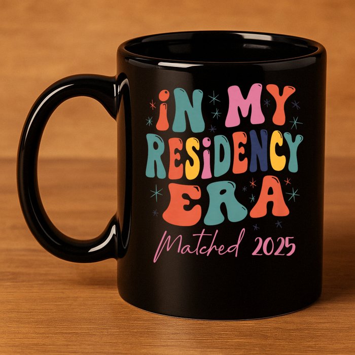 In My Residency Era I Matched 2025 New Resident 11oz C Handle Ceramic Mug