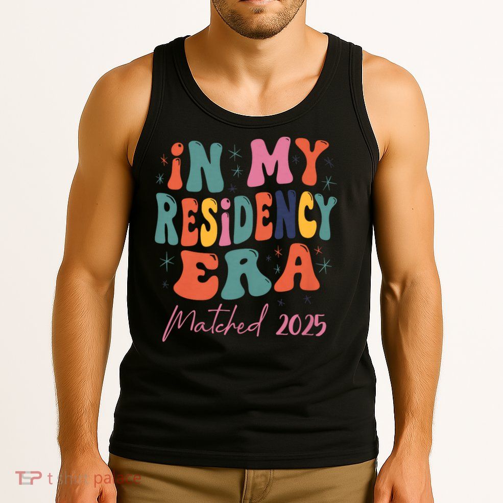 In My Residency Era I Matched 2025 New Resident Tank Top