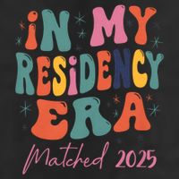 In My Residency Era I Matched 2025 New Resident Golf Towel