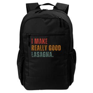 I Make Really Good Lasagna Food Love Funny Lover Daily Commute Backpack