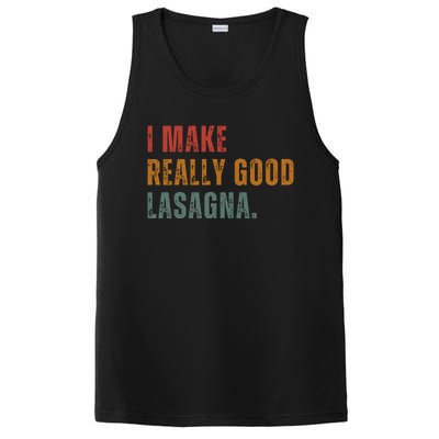 I Make Really Good Lasagna Food Love Funny Lover PosiCharge Competitor Tank