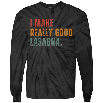 I Make Really Good Lasagna Food Love Funny Lover Tie-Dye Long Sleeve Shirt