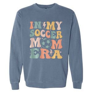 In My Soccer Mom Era Garment-Dyed Sweatshirt