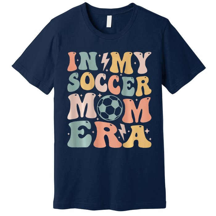 In My Soccer Mom Era Premium T-Shirt