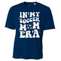 In My Soccer Mom Era Sport Season Mommy Happy MotherS Day Cooling Performance Crew T-Shirt