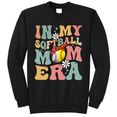 In My Softball Mom Era Funny Softball Mama MotherS Day Gift Sweatshirt