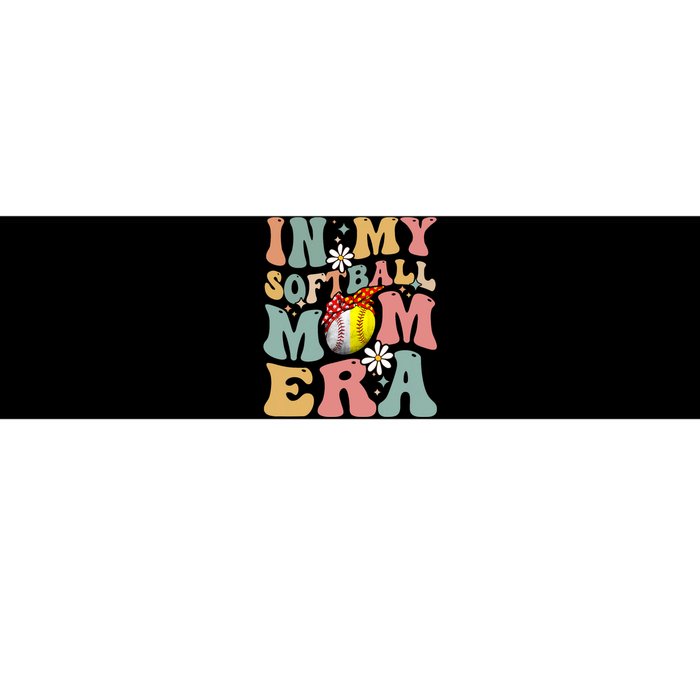 In My Softball Mom Era Funny Softball Mama MotherS Day Gift Bumper Sticker