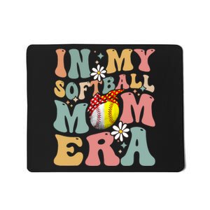 In My Softball Mom Era Funny Softball Mama MotherS Day Gift Mousepad