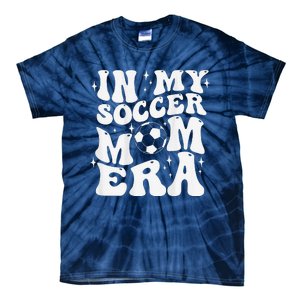 In My Soccer Mom Era Tie-Dye T-Shirt