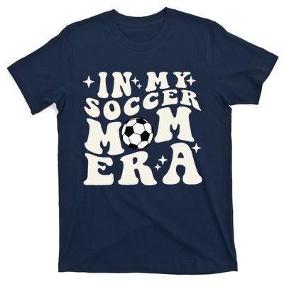 In My Soccer Mom Era T-Shirt