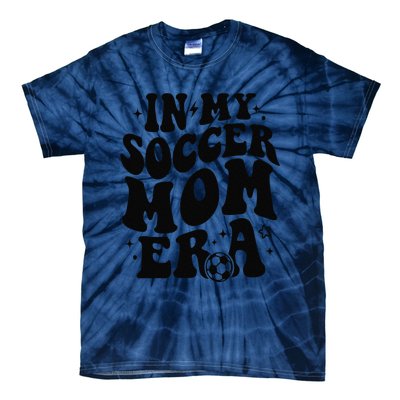 In My Soccer Mom Era Tie-Dye T-Shirt