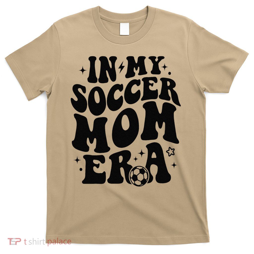 In My Soccer Mom Era T-Shirt