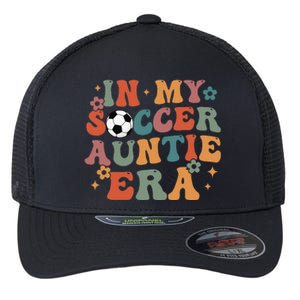 In My Soccer Auntie Era Flexfit Unipanel Trucker Cap