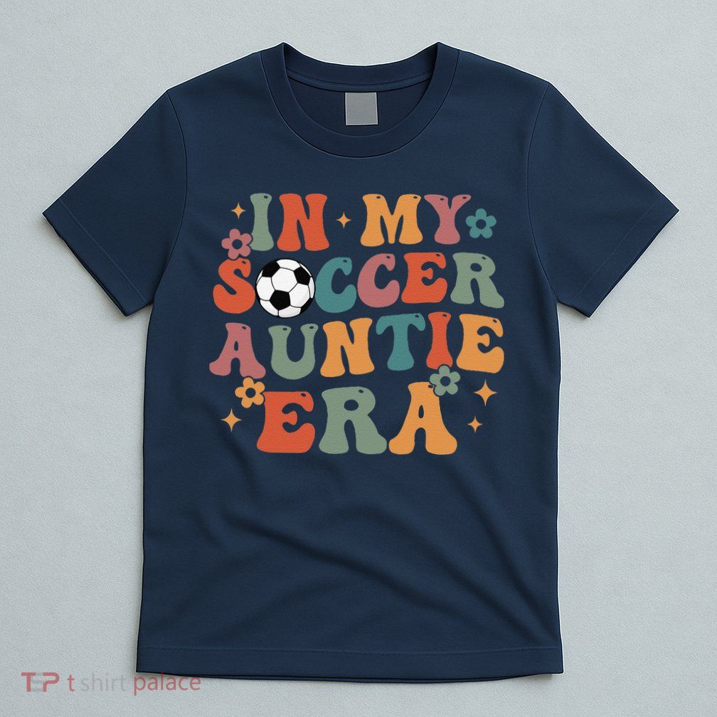 In My Soccer Auntie Era T-Shirt