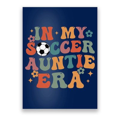 In My Soccer Auntie Era Poster