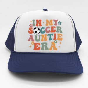 In My Soccer Auntie Era Trucker Hat