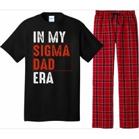 In My Sigma Dad Era Funny Meme Alpha Male Sigma Daddy Father Pajama Set