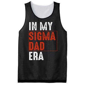 In My Sigma Dad Era Funny Meme Alpha Male Sigma Daddy Father Mesh Reversible Basketball Jersey Tank