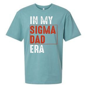 In My Sigma Dad Era Funny Meme Alpha Male Sigma Daddy Father Sueded Cloud Jersey T-Shirt