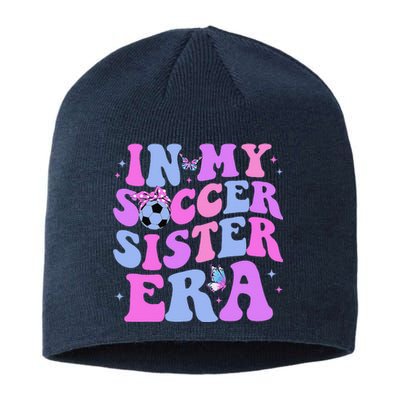 In My Soccer Sister Era Groovy Soccer Sister Sustainable Beanie